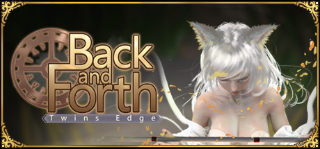 双生边缘:来回往复/Twins Edge : Back and Forth(Build.8073933+DLC-中文语音) 23 header